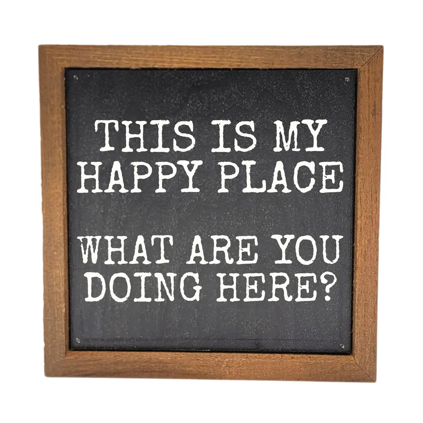 This is my Happy Place Box Sign
