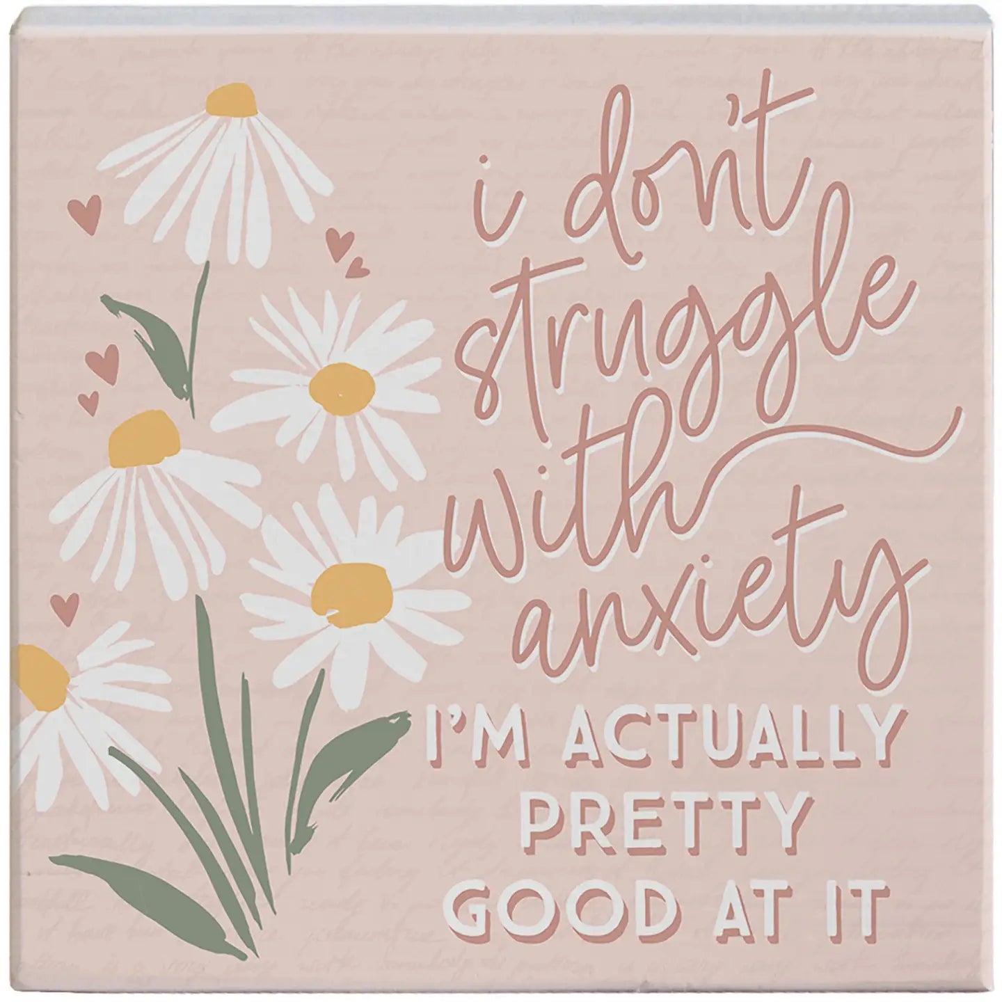 Struggle with Anxiety Wood Block Sign