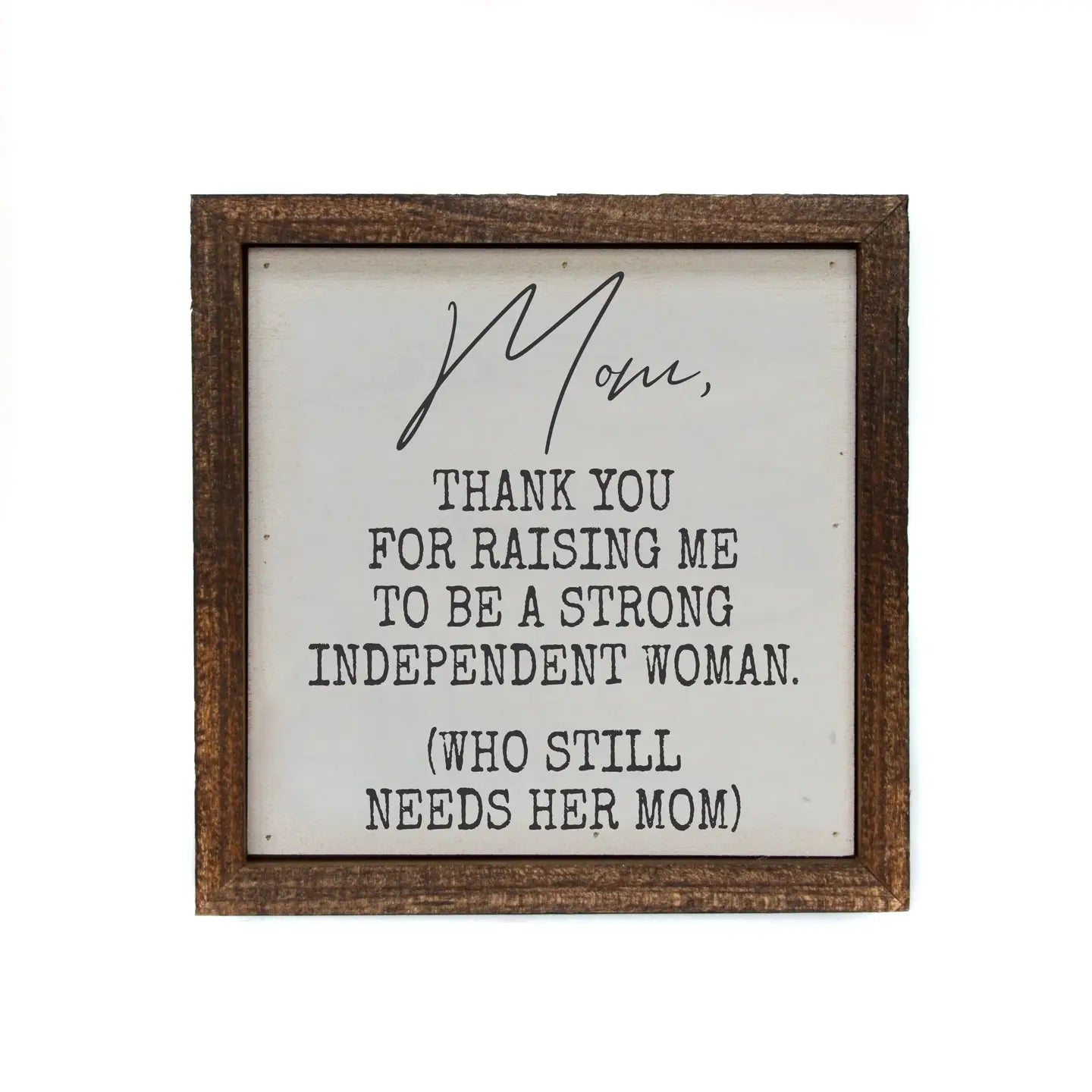 Mom Thank You Framed Sign