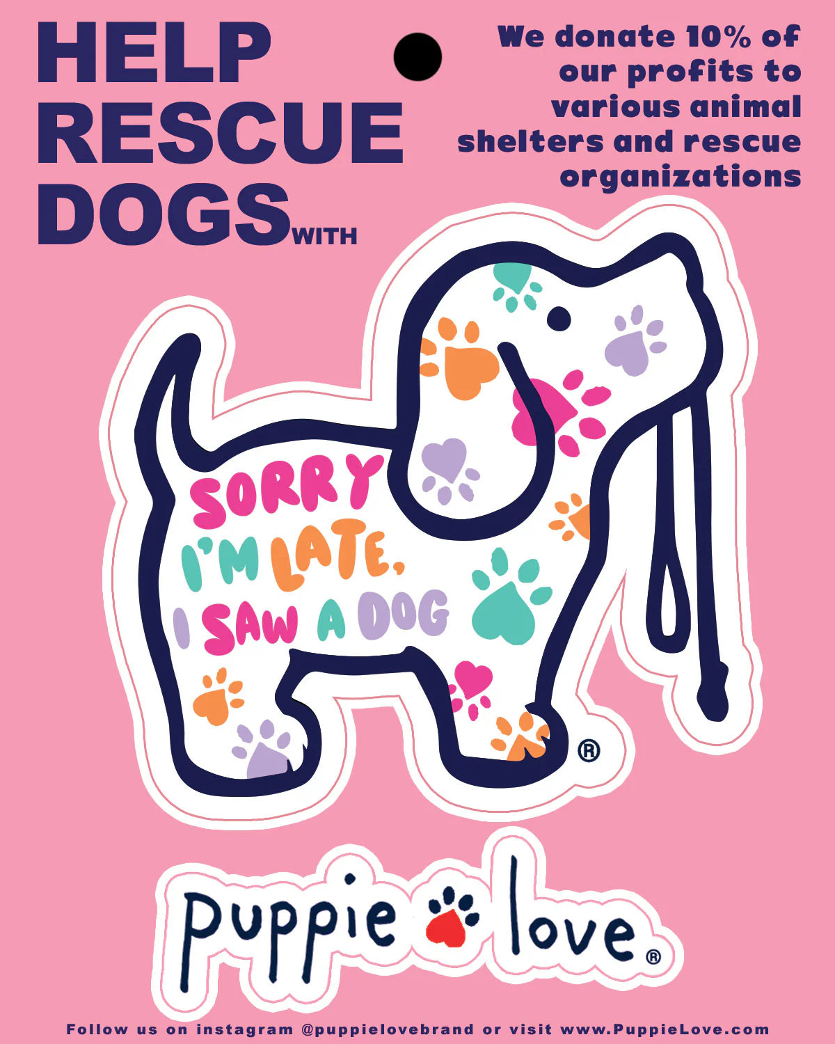 Puppie Love Sorry I’m Late Pup Decal