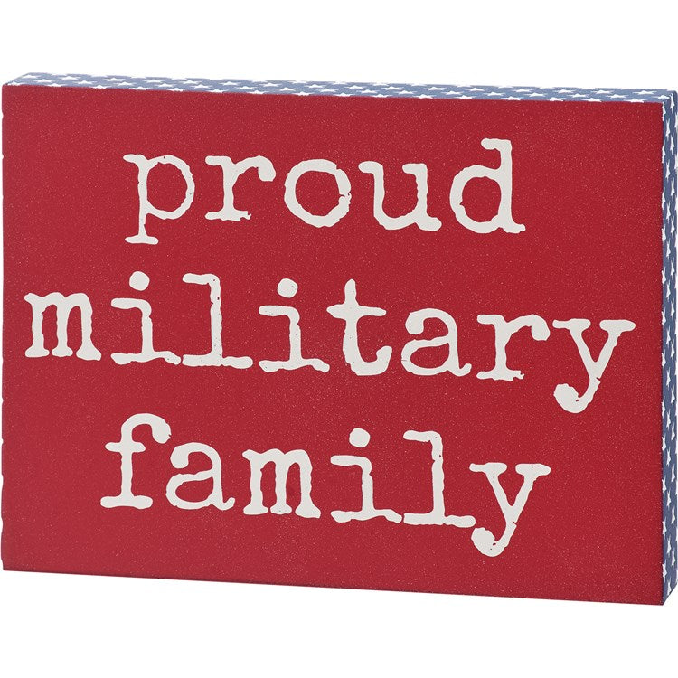 Proud Military Family Block Sign