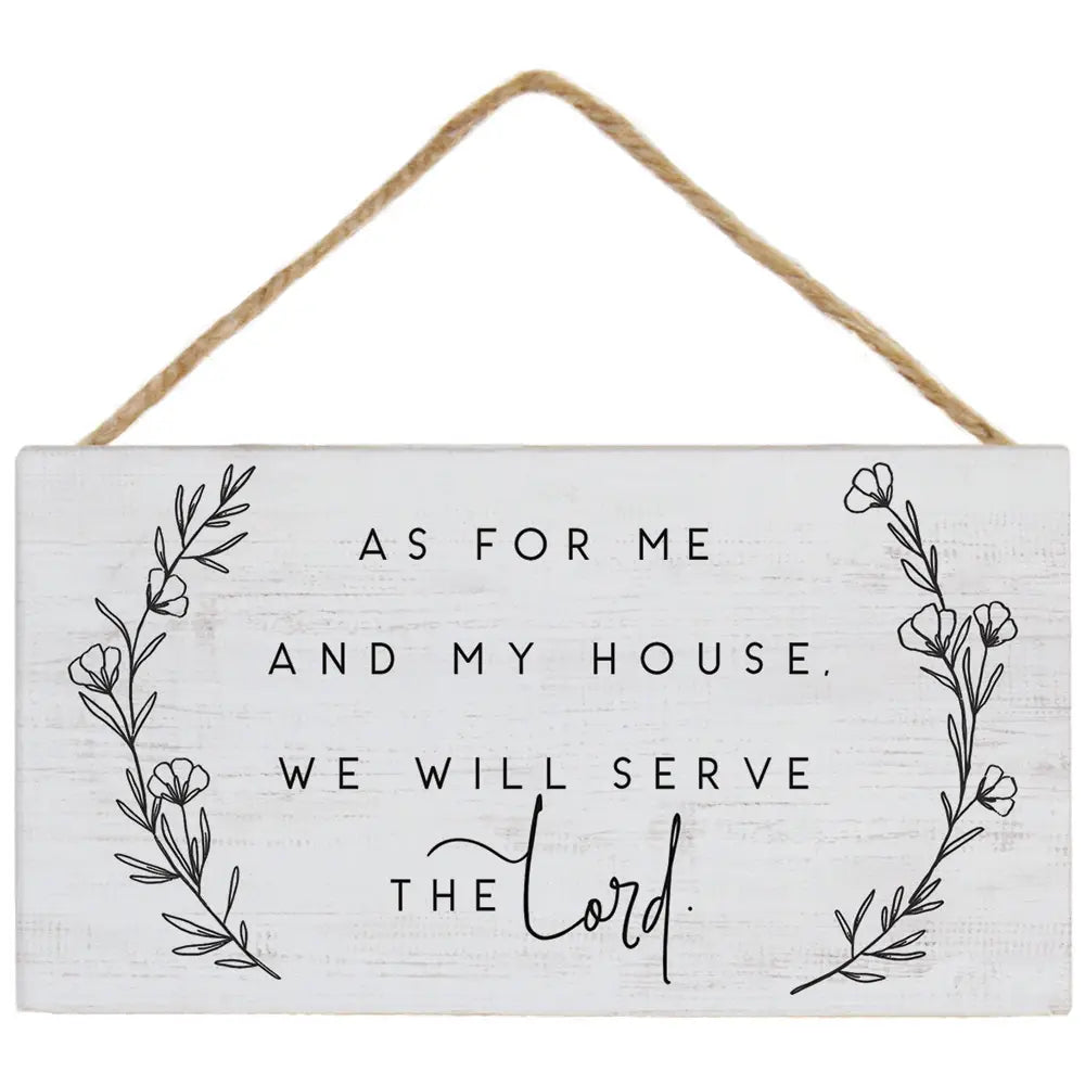 As For Me and My House Hanging Sign