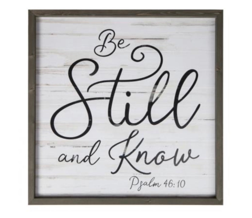 Be Still and Know Framed Art