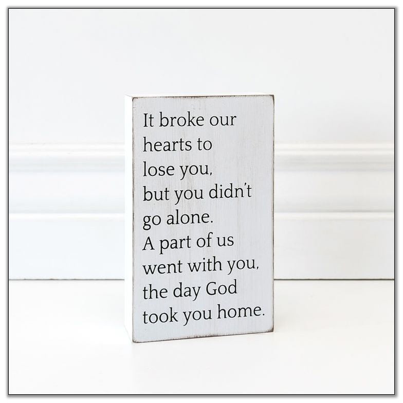 It Broke our Hearts Sign 4" x 6.5" x 1.5"