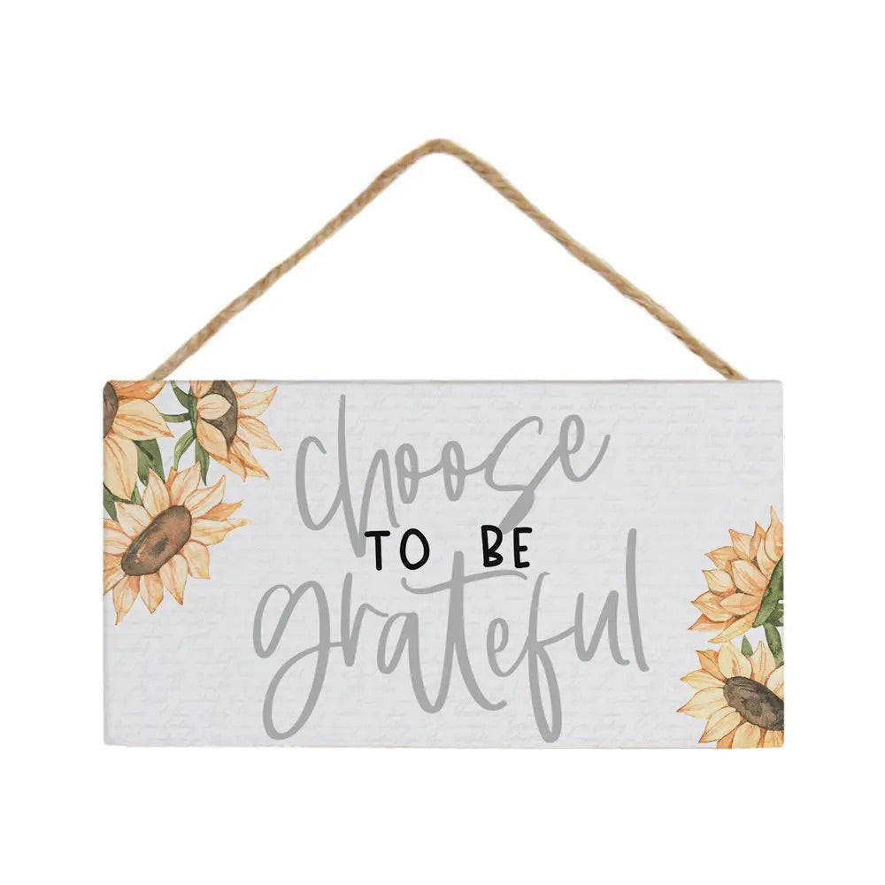 Choose to be Grateful Hanging Sign