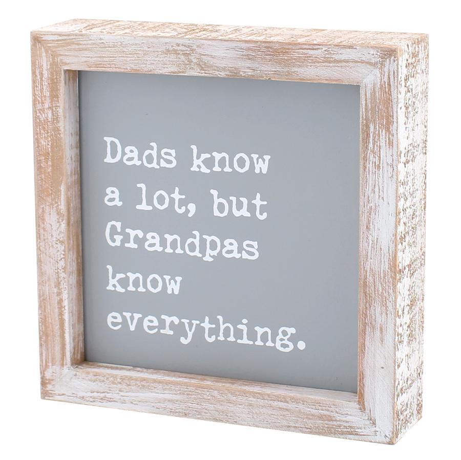 Grandpas Know Everything Framed Sign