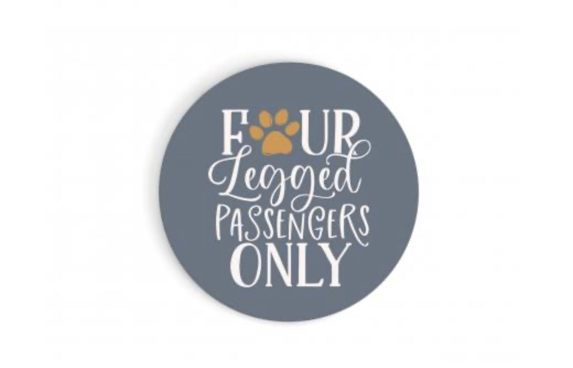 Four Legged Passengers Only Car Coaster