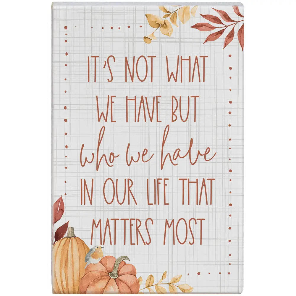 Who We Have Pumpkins Block Sign