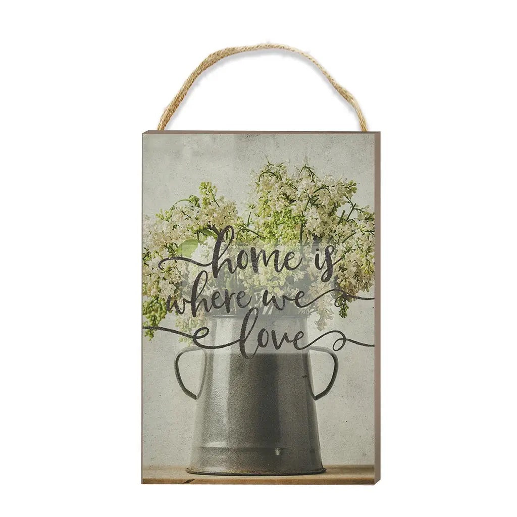 Home is Where We Love Hanging Sign