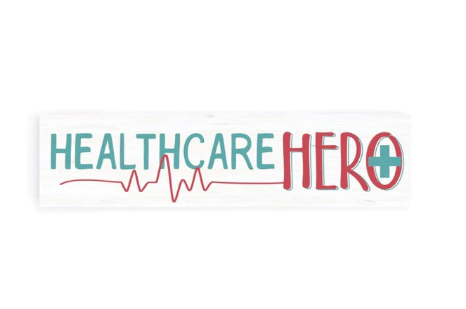 Healthcare Hero Little Sign