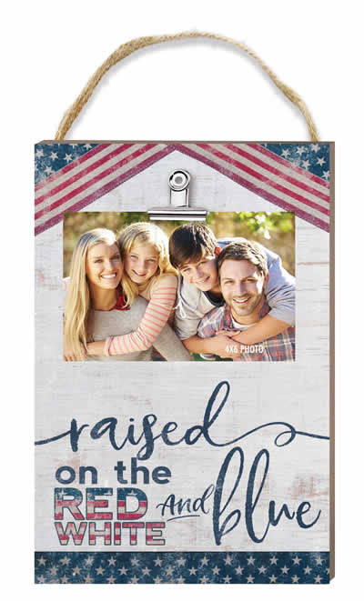 Raised on the Red White & Blue Hanging Clip It Photo Frame