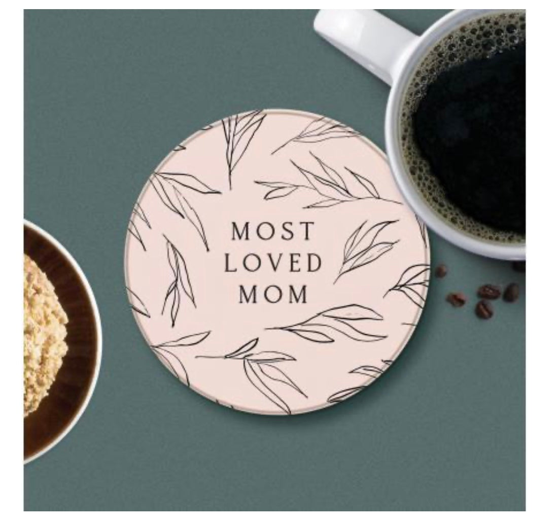 Most Loved Mom Coaster
