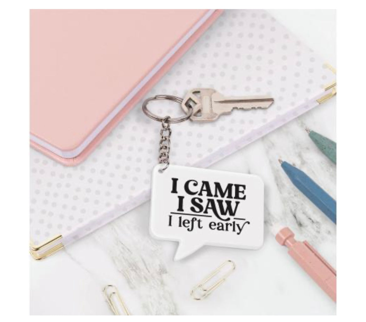 I Came I Saw Key Chain