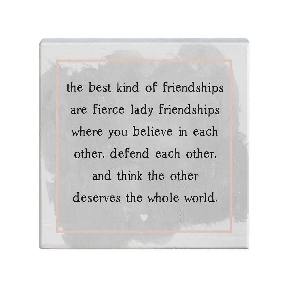 Fierce Lady Friendships Wood Sign