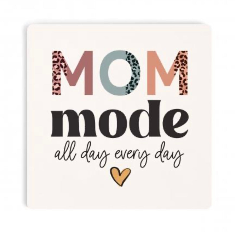 Mom Mode Coaster