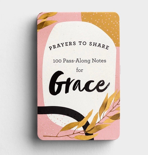 Prayers to Share: 100 Pass Along Notes for Grace