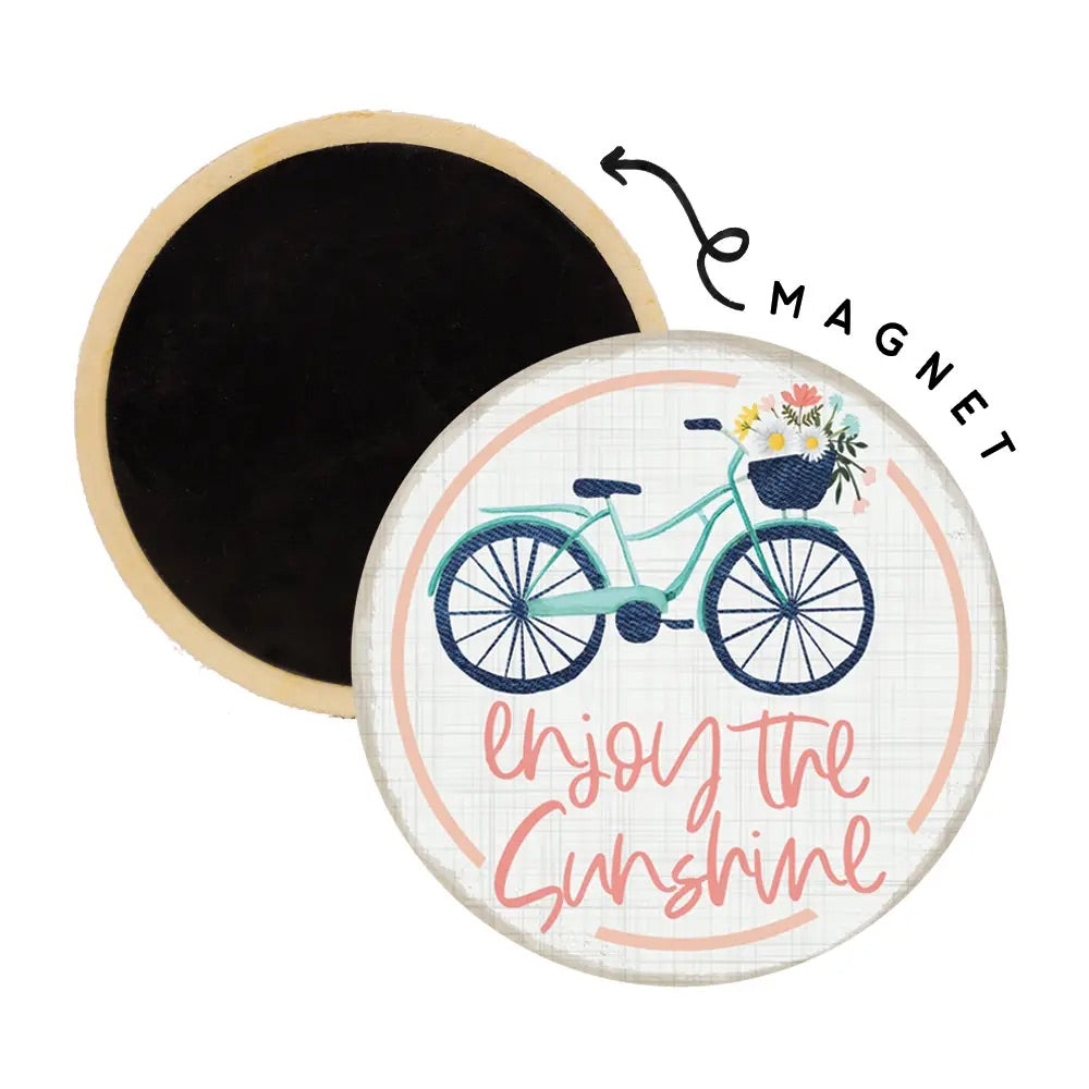 Enjoy the Sunshine Bike Round Magnet