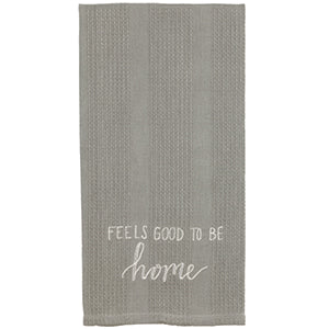 Feels Good to be Home Towel