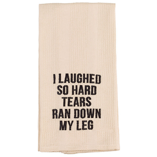 Laughed So Hard Towel