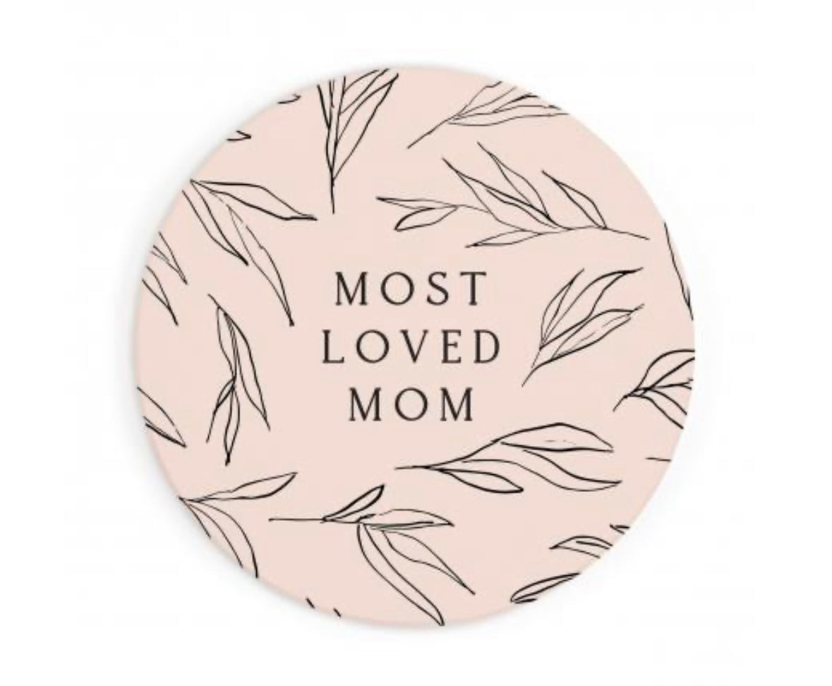Most Loved Mom Coaster