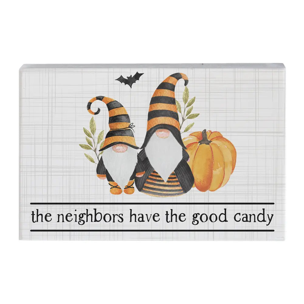 The Neighbors Gnome Block Sign