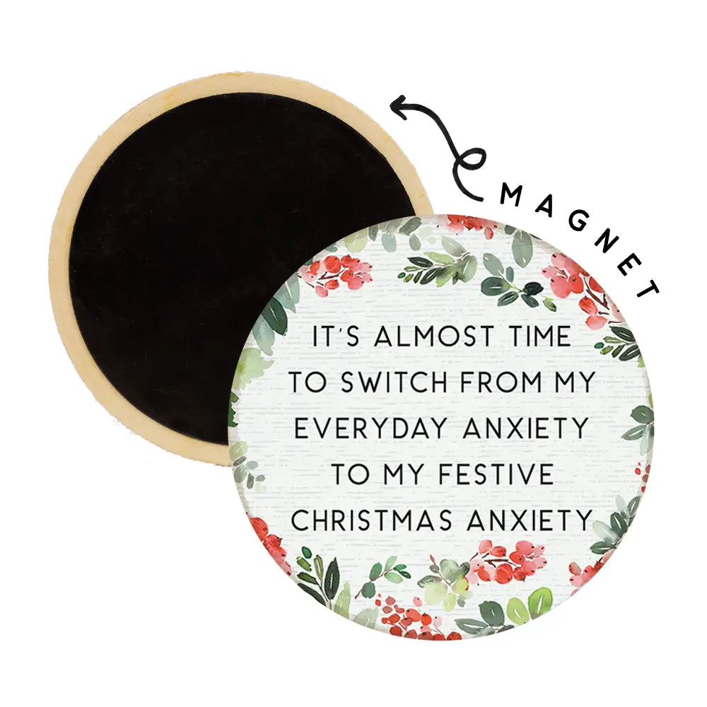 Christmas Anxiety Round Magnet