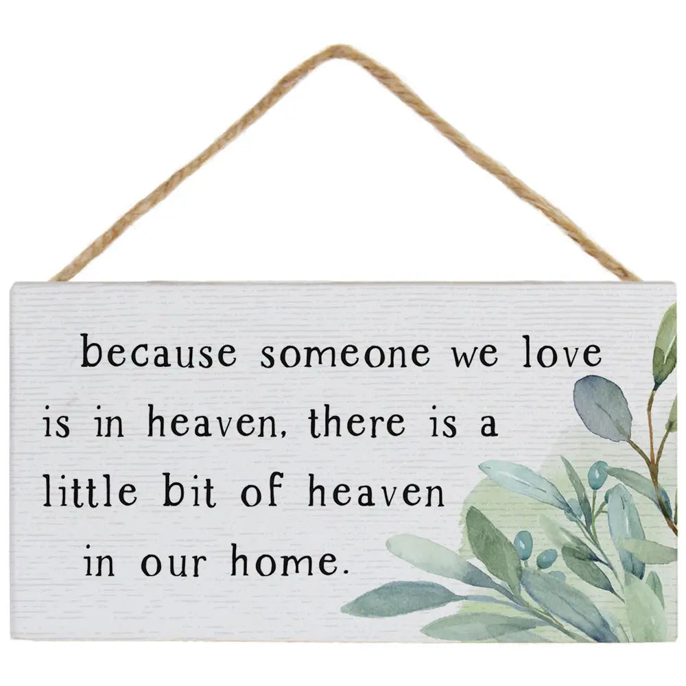 Heaven in our Home Hanging Sign