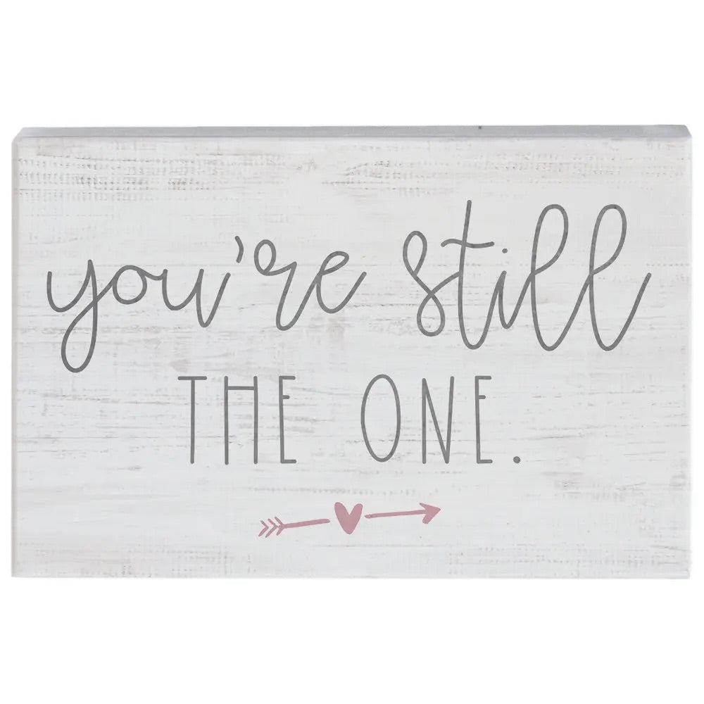 Still the One Block Sign