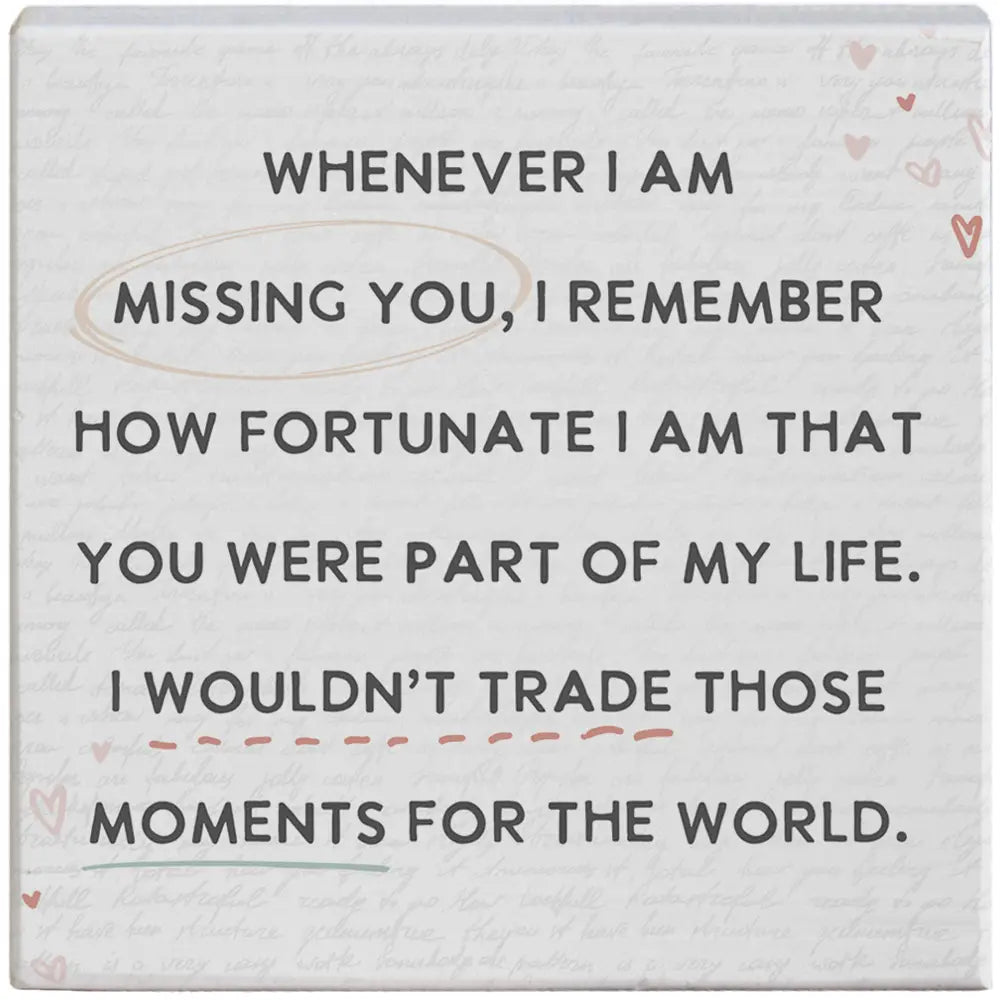 Missing You Wood Block Sign