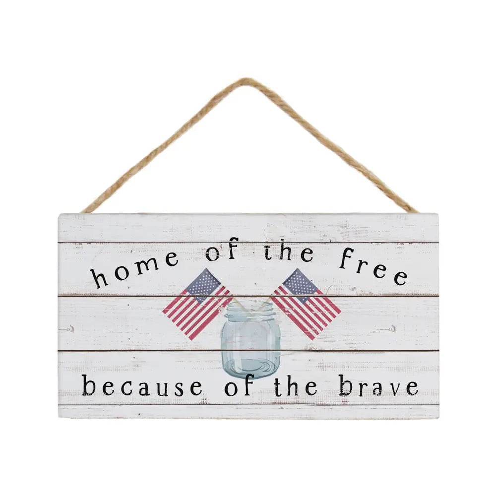 Home of the Free Hanging Sign
