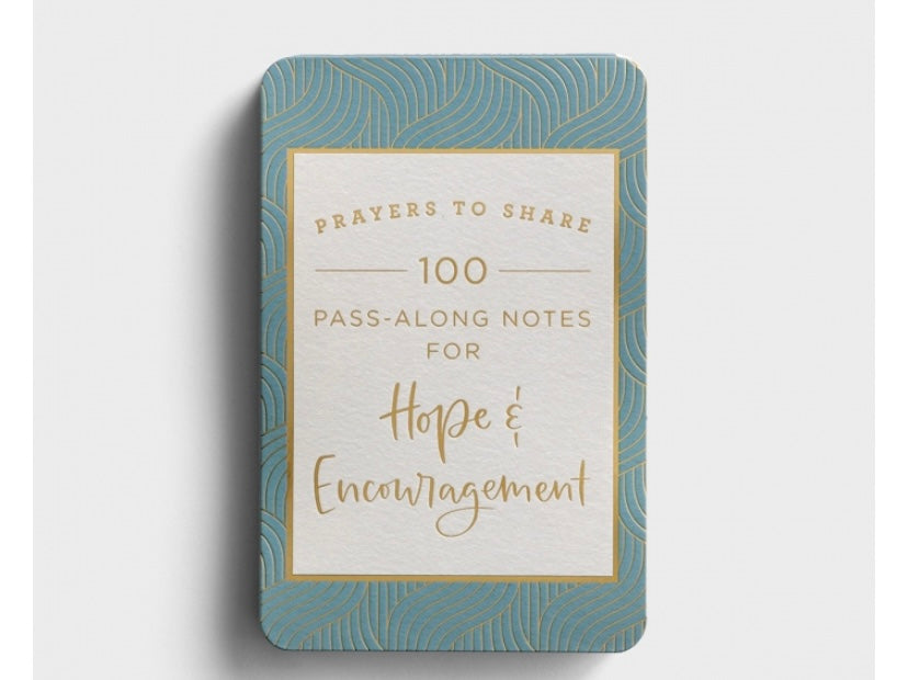 Prayers to Share - 100 Pass Along Notes for Hope &amp; Encouragement