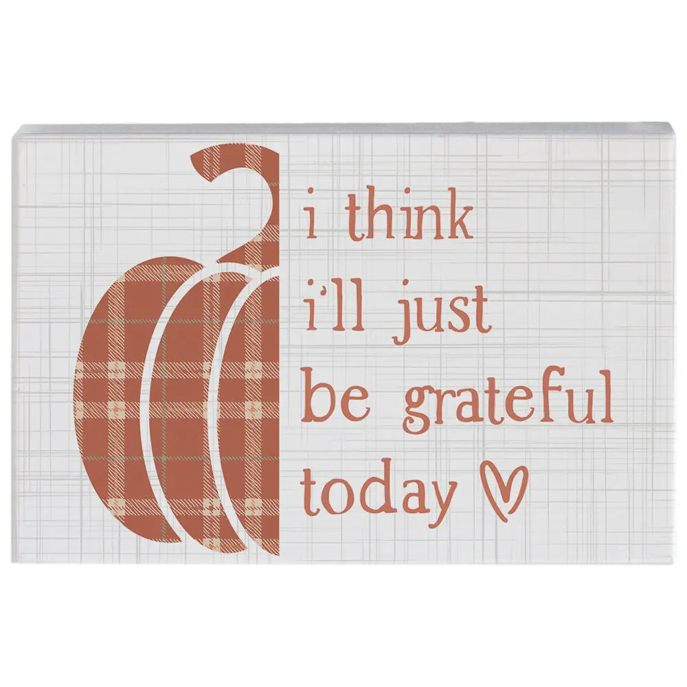 Grateful Pumpkin Block Sign