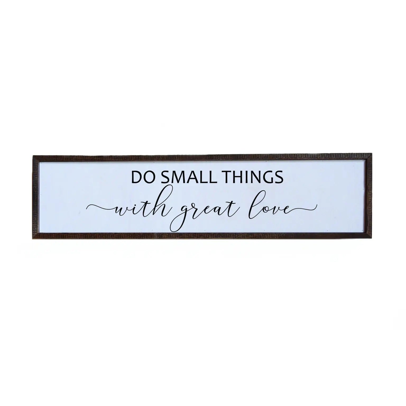 Do Small Things Framed Sign