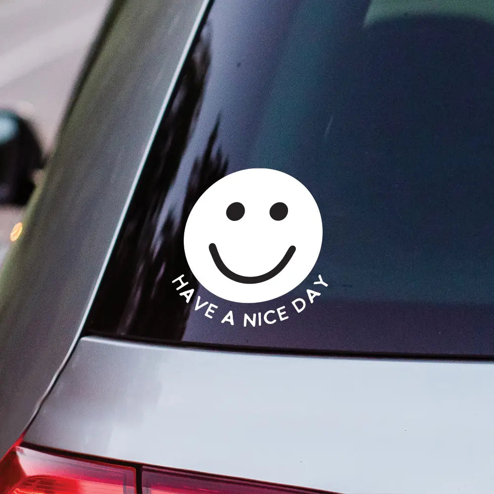 Have A Nice Day Vinyl Decal