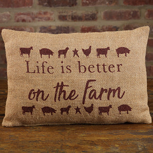 Life is Better on the Farm Pillow