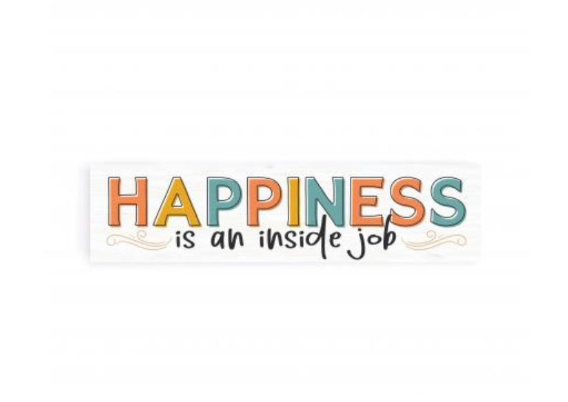 Happiness Mini Sign