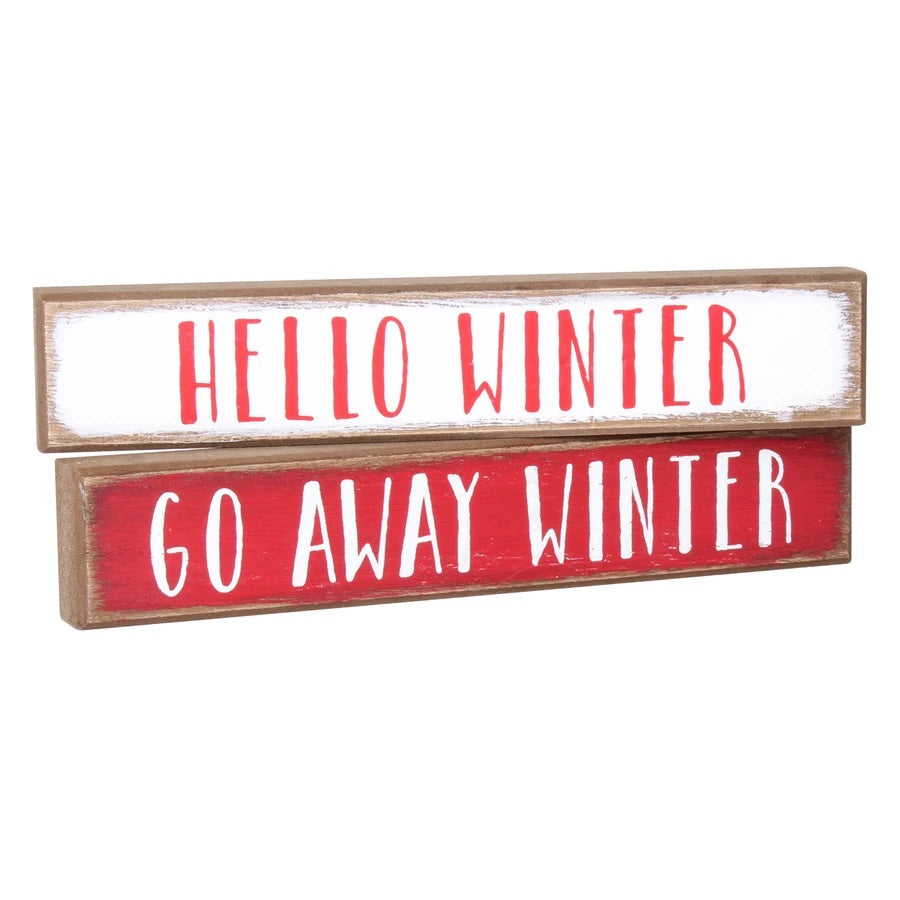 Hello/Go Away Winter Sitter