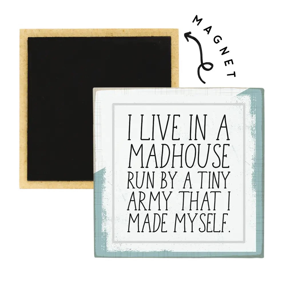 Madhouse - Tiny Army  Square Magnet