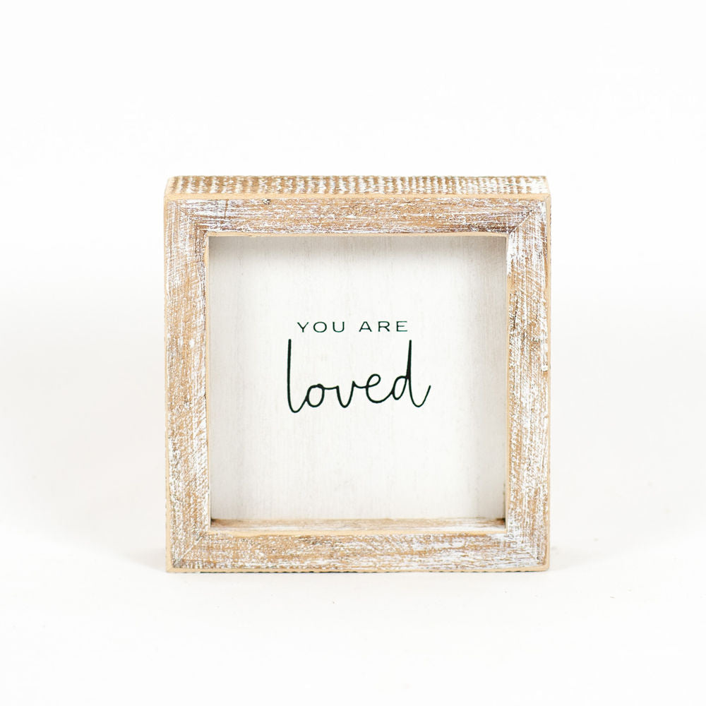 You Are Loved Framed Sign