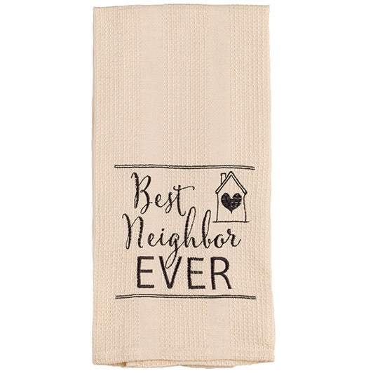 Best Neighbor Ever Towel