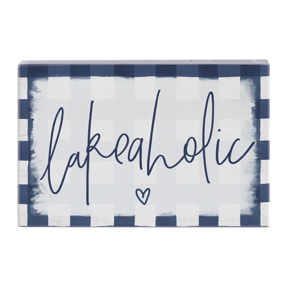 Lakeaholic Block Sign