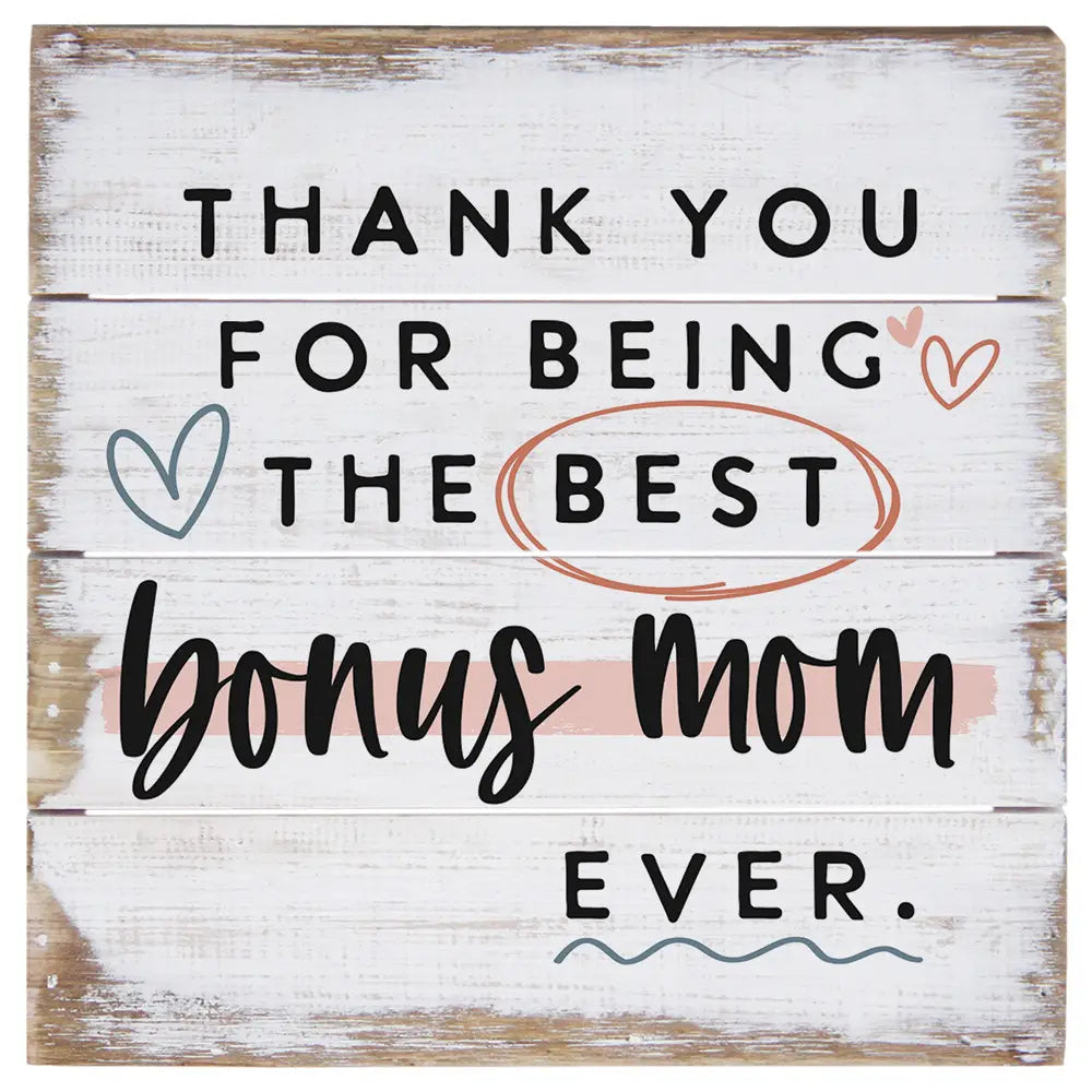 Bonus Mom Pallet Sign