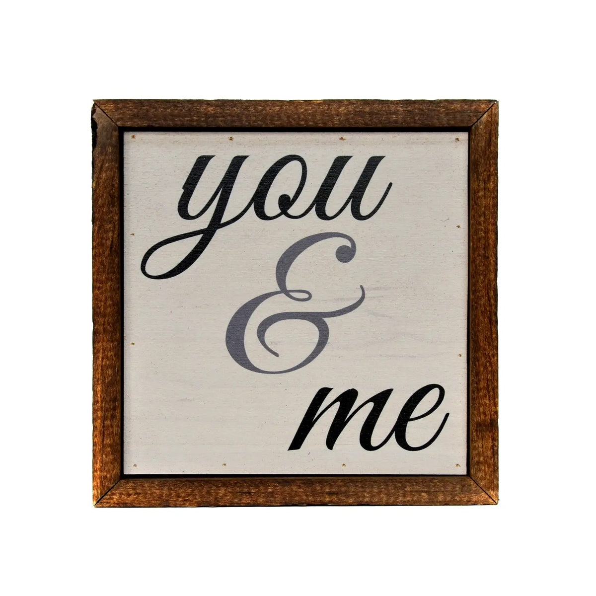 You &amp; Me Box Sign