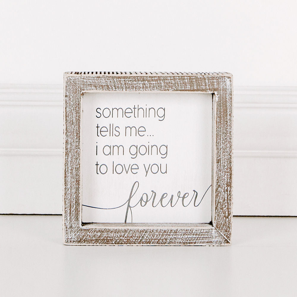 Love You Forever Framed Sign