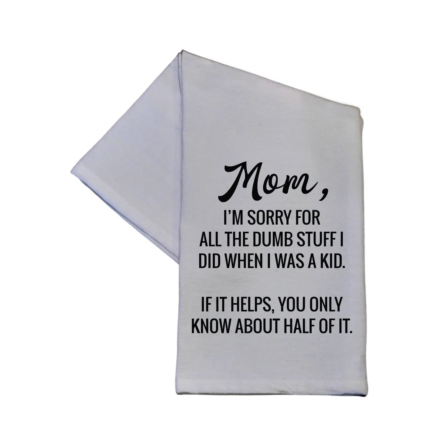 Mom I’m Sorry Towel