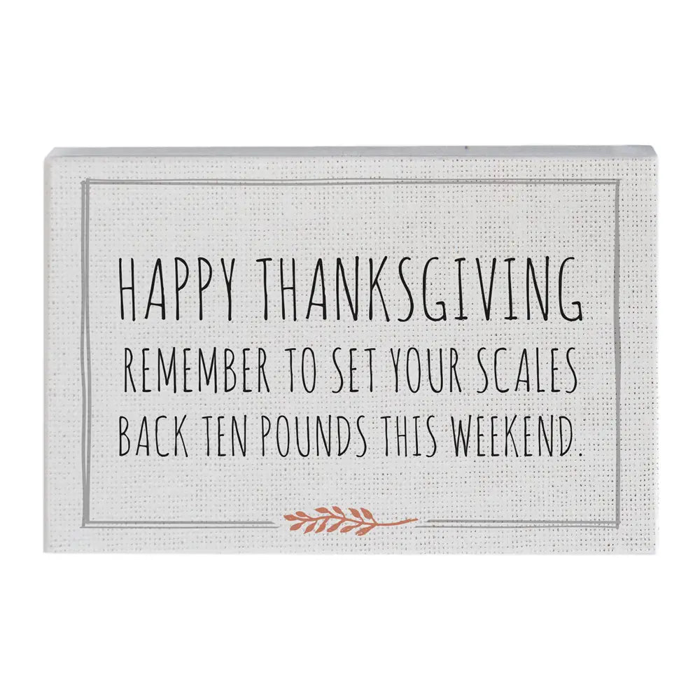 Set Your Scales Thanksgiving Block Sign