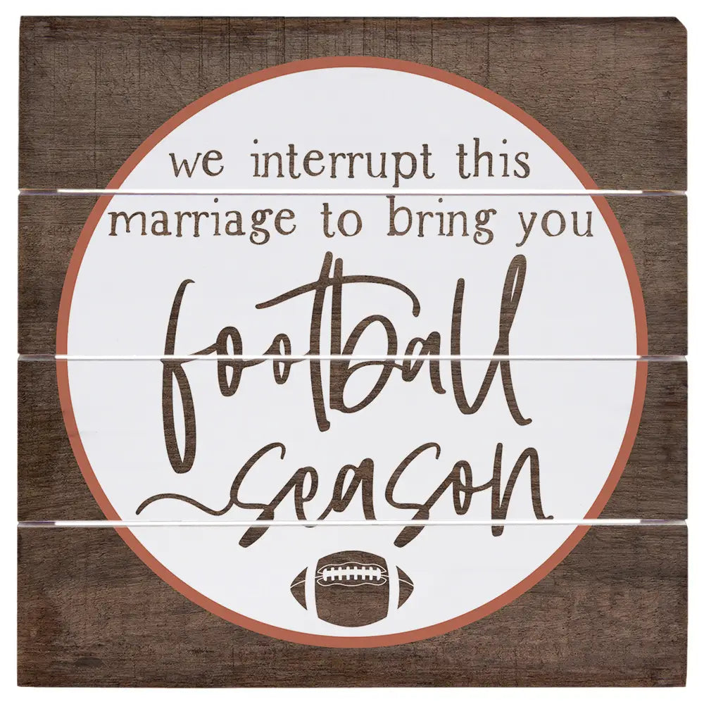 Marriage Football Pallet Sign
